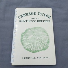 1956 Cabbage Patch Circle Famous Kentucky Recipes Louisville Kentucky 214 Pages