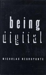 Being Digital Negroponte, Nicholas