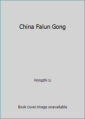 China Falun Gong by Hongzhi Li