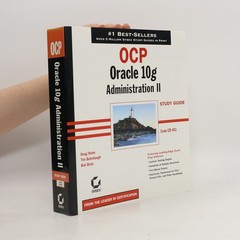 OCP: Oracle 10g Administration II Study Guide  |  Doug Stuns