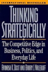 Thinking Strategically: The Competitive Edge in Business, Politics, – VERY GOOD