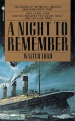 A Night to Remember – Mass Market Paperback By Lord, Walter – ACCEPTABLE