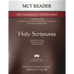 MCT Reader Old Testament Podium Print, Mickelson Clarified: -Volume 2 of 2- A