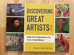 Discovering Great Artists Hands-On Art Experiences in Styles of Great Masters