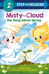 Misty the Cloud: The Thing About Spring (Step into Reading) – Dreyer, Dylan|…
