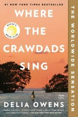Where the Crawdads Sing: Reese’s Book Club by Delia Owens (2021, Trade…