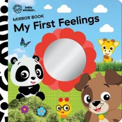 Baby Einstein – My First Feelings Mirror Boo- 9781503766235, board book, PI Kids