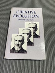 Creative Evolution, Henri Bergson