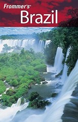 Frommer’s Brazil (Frommer’s Complete Guides) by Blore, Shawn, de Vries, Alexand