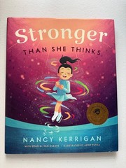 Stronger Than She Thinks *SIGNED* by NANCY KERRIGAN – Figure Skating Champion HC