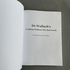 Dr Wallach’S Cooking without the Bad Foods Paperback