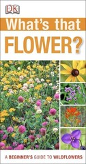 What’s that Flower?: A Beginner’s Guide to Wildflowers