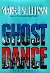 Ghost Dance – Hardcover By Sullivan, Mark T – GOOD