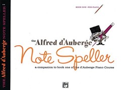 Alfred d’Auberge Piano Course Note Speller, Book 1 – Paperback – GOOD