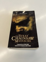 Texas Chainsaw Massacre Stephen Hand Horror Movie Tie-In Novel 2004 Leatherface