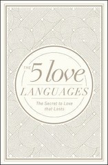 The 5 Love Languages Hardcover Special Edition: The Secret to Love That Lasts, C