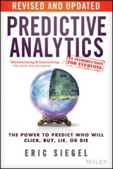 Predictive Analytics: The Power to Predict Who Will Click, Buy, Lie, – GOOD