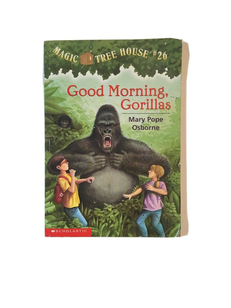 Good morning, gorillas (Magic tree house #26) Mary Pope Osborne #BB