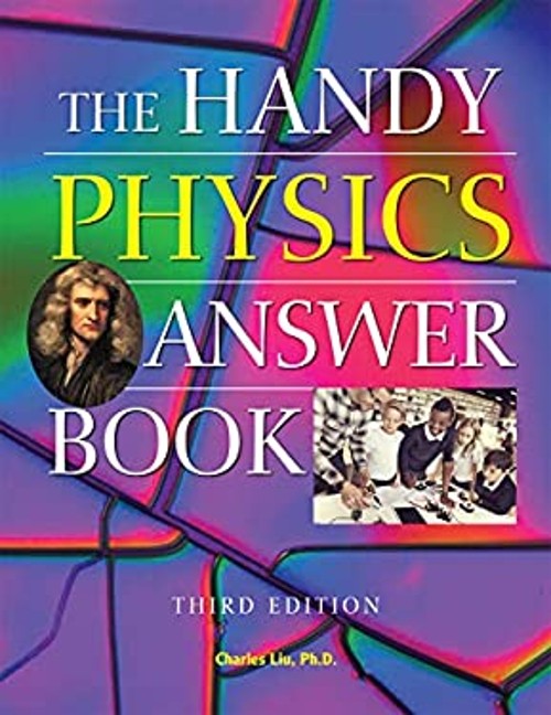 The Handy Physics Answer Book Paperback Charles Liu