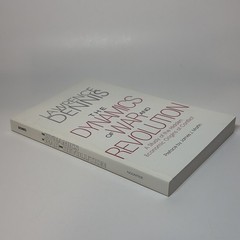 The Dynamics of War and Revolution Economic Origins of Conflict Lawrence Dennis