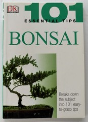 Bonsai 101 Essential Tips DK Harry Tomlinson Softcover 70 pages