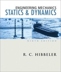 ENGINEERING MECHANICS: STATICS AND DYNAMICS (9TH EDITION) By R C Hibbeler *VG+*