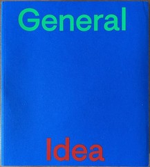 General Idea SIGNED AA Bronson large sc contemporary art book boxed 2022