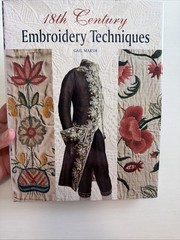 18th Century Embroidery Techniques by Gail Marsh (2006, Hardcover) AZ
