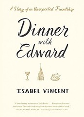 Dinner with Edward, Vincent, Isabel