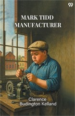 Mark Tidd Manufacturer (Paperback or Softback)