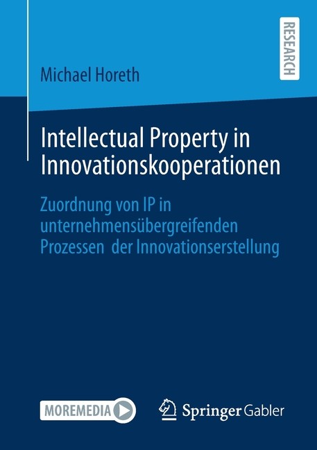 Intellectual Property In Innovationskooperationen: Zuordnung…