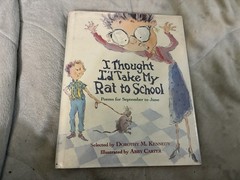 I Thought I’d Take My Rat To School by Dorothy M. Kennedy 1993 1st Ed.
