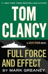 Full Force and Effect (Jack Ryan) – Hardcover By Mark Greaney – GOOD