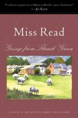 Gossip from Thrush Green (Thrush Green, Book 6) – Paperback By Read, Miss – GOOD