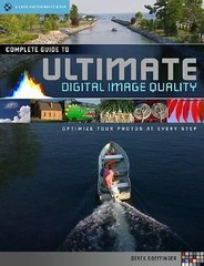 The Complete Guide to Ultimate Digital Photo Quality: Optimize Your Photos at E