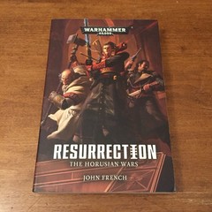 The Horusian Wars: Resurrection (Warhammer) John French 2018 Black Library PB G+