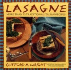 Lasagne by Clifford A Wright: Used