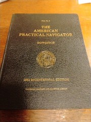 The American Practical Navigator Bowditch 2002 Bicentennial Edition Pub #9