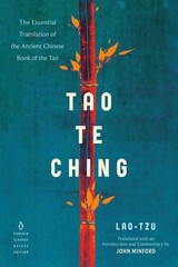 Tao Te Ching: The Essential Translation of the Ancient Chinese Book of the T…