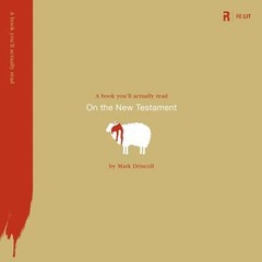 On the New Testament Paperback Mark Driscoll