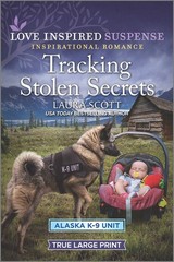 Tracking Stolen Secrets (Alaska K-9 Unit, 4)