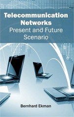 Telecommunication Networks: Present and Future Scenario (Hardback or Cased Book)