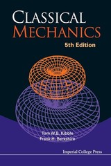 Classical Mechanics (5th Edition) – paperback Tom W B Kibble|Frank H Berkshi…