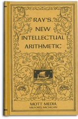 Ray’s new intellectual arithmetic (Ray’s arithmetic series) (Ray’s arithmeti…