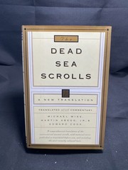 Dead Sea Scrolls : A New Translation by Michael O. Wise, Edward M. Cook Jr.,…