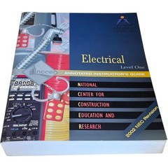 NCCER Electrical Annotated Instructor’s Guide, Level 1. 2002 Revision