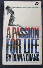 A PASSION FOR LIFE by Diana Chang Bantam Book 2nd Print 1968 Paperback PB-S3191