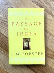 A Passage to India by E. M. Forster