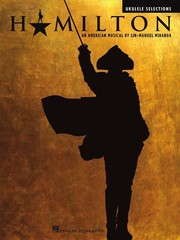 Hamilton: Ukulele Selections – paperback Miranda, Lin-Manuel