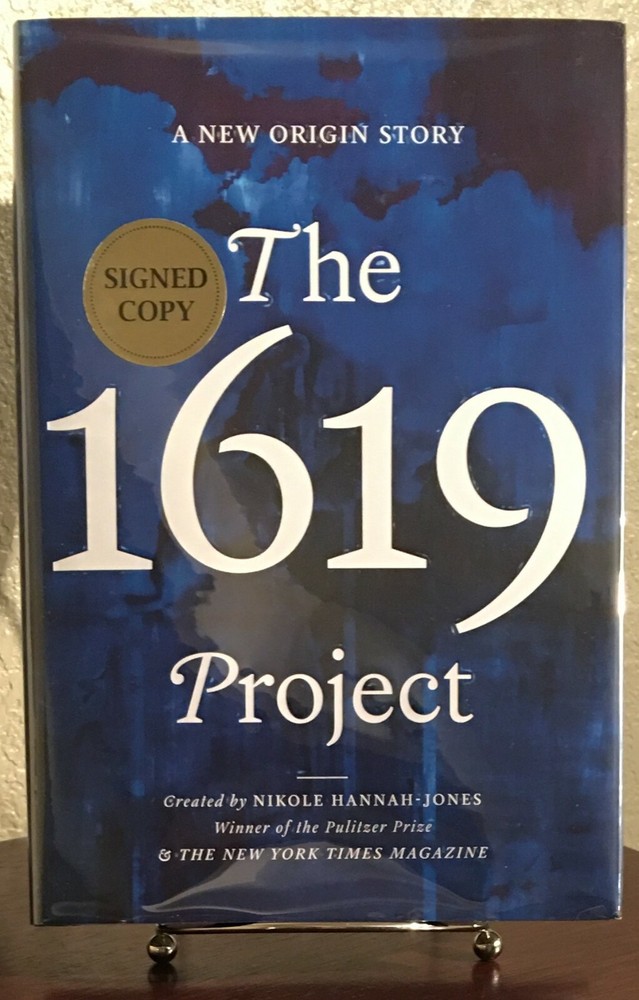 SIGNED ~ THE 1619 PROJECT by Nikole Hannah-Jones (2021, Hardcover) 1st/1st